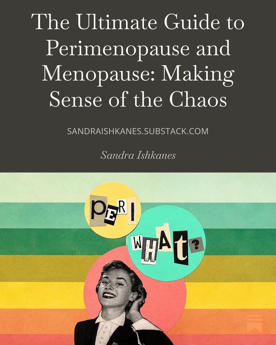 The Ultimate Guide to Perimenopause and Menopause: Making Sense of the Chaos The Ultimate Guide to Perimenopause and Menopause: Making Sense of the Chaos